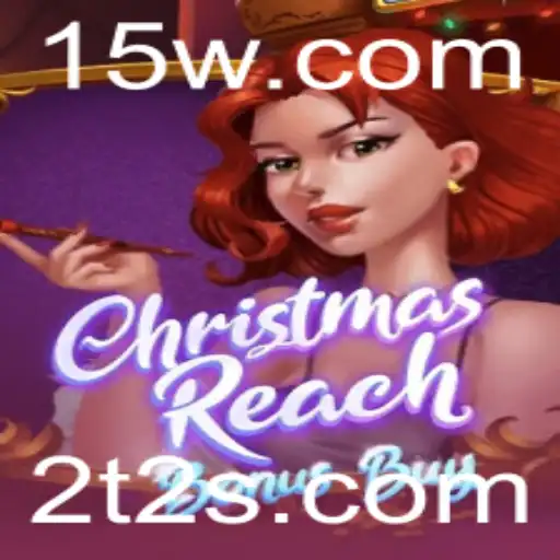 Explorando o Fascinante Mundo do Jogo ChristmasReachBonusBuy